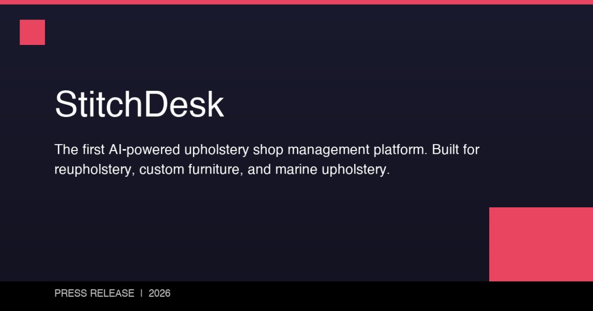 StitchDesk Launches as the First Operating System Built Specifically for the Upholstery Industry